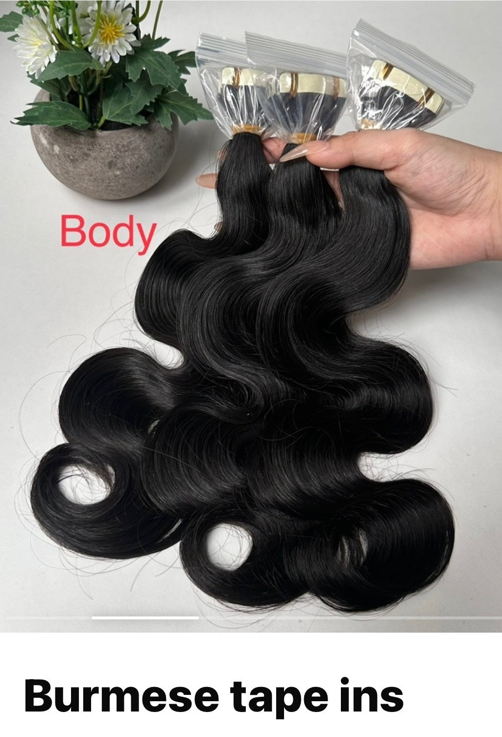 Burmese Tape Ins - Body